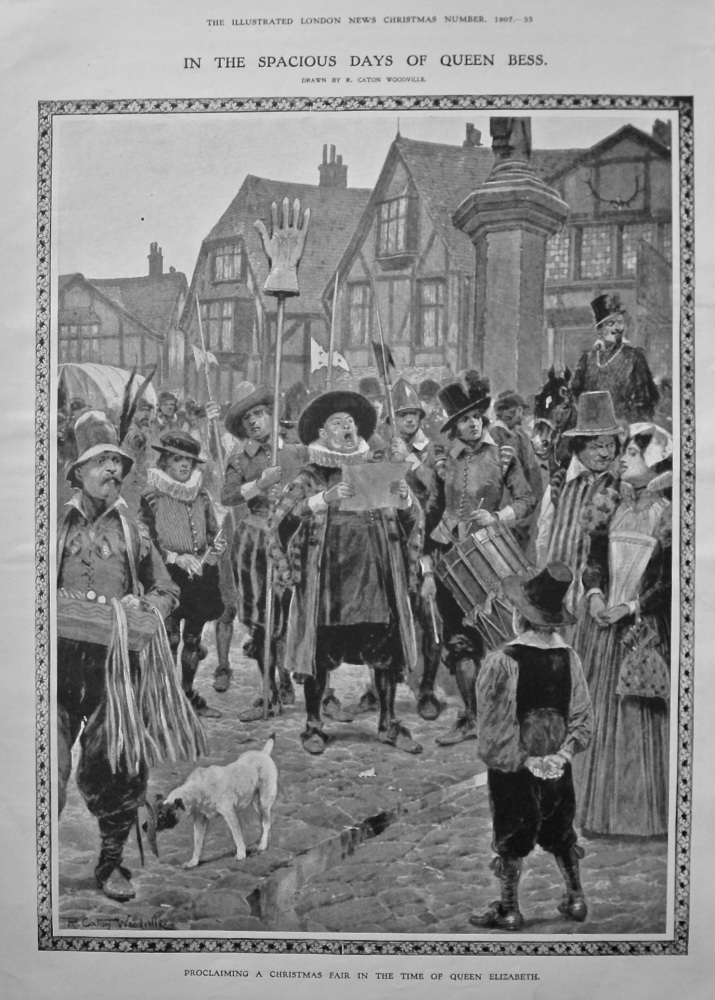 In the Spacious Days of Queen Bess.  Proclaiming a Christmas Fair in the Time of Queen Elizabeth. 1907.