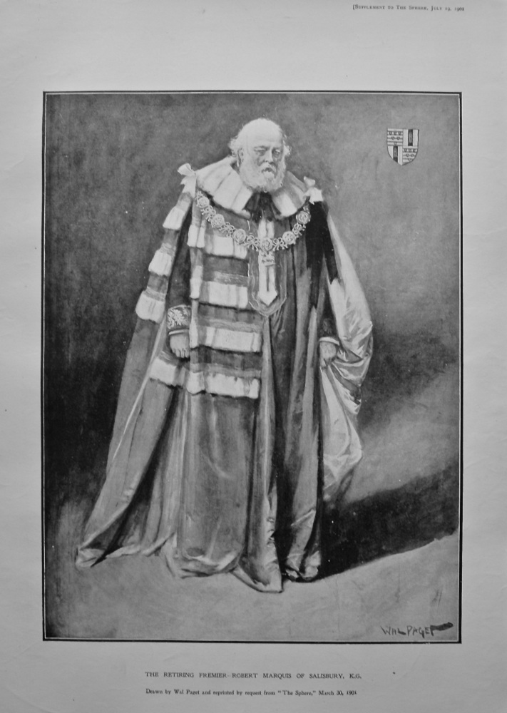 The Retiring Premier - Robert Marquis of Salisbury, K.G. 1902.