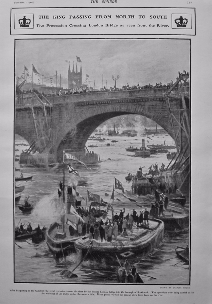 The King Passing from North to South : The Procession Crossing London bridge as seen from the River. 1902.