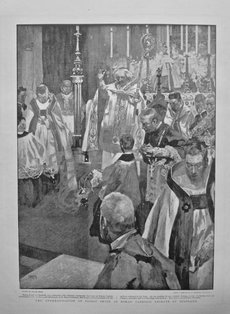 The Enthronisation of Bishop Smith as Roman Catholic Primate of Scotland. 1901.