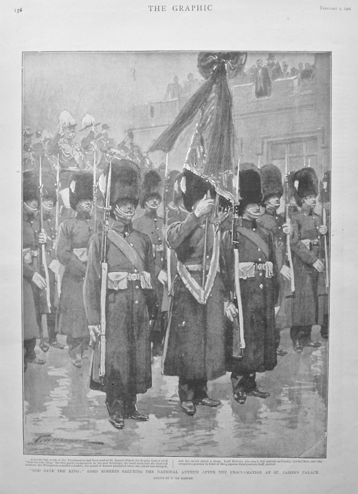 "God Save The King :" Lord Roberts Saluting the National Anthem after the Proclamation at St. James's Palace. 1901.