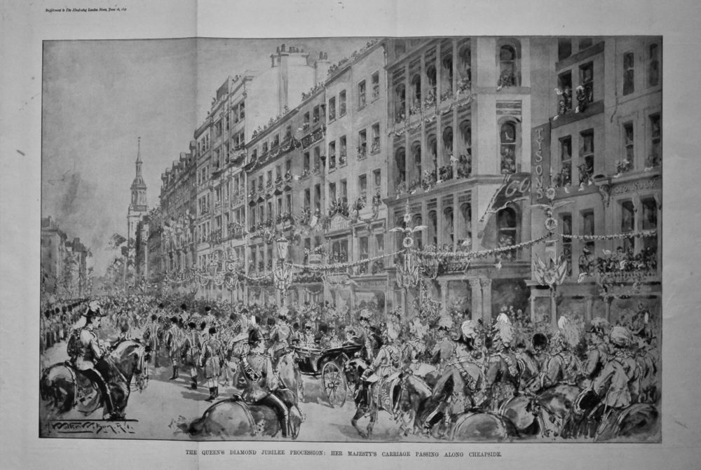 The Queen's Diamond Jubilee Procession : Her Majesty's Carriage Passing along Cheapside. 1897.