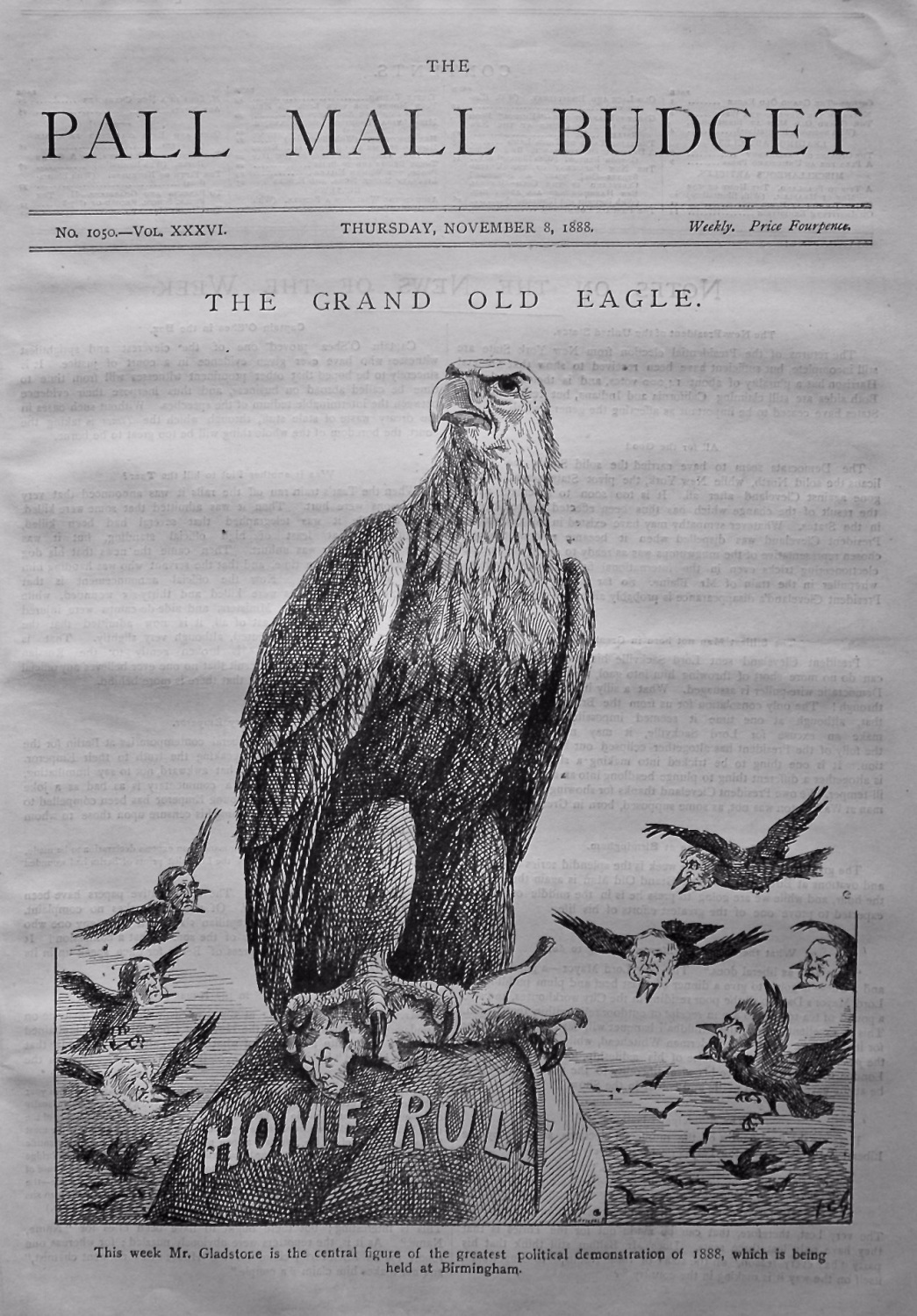 The Pall Mall Budget, November 8th, 1888. (Front Page)  The Grand Old Eagle