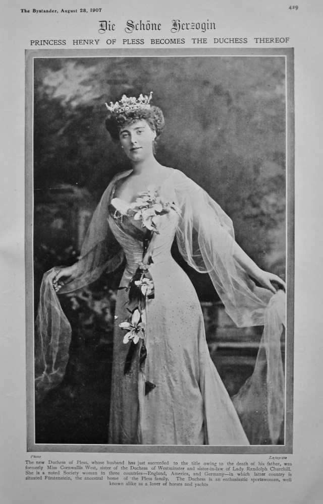 Die Schone Herzogin : Princess Henry of Pless becomes the Duchess Thereof. 1907.