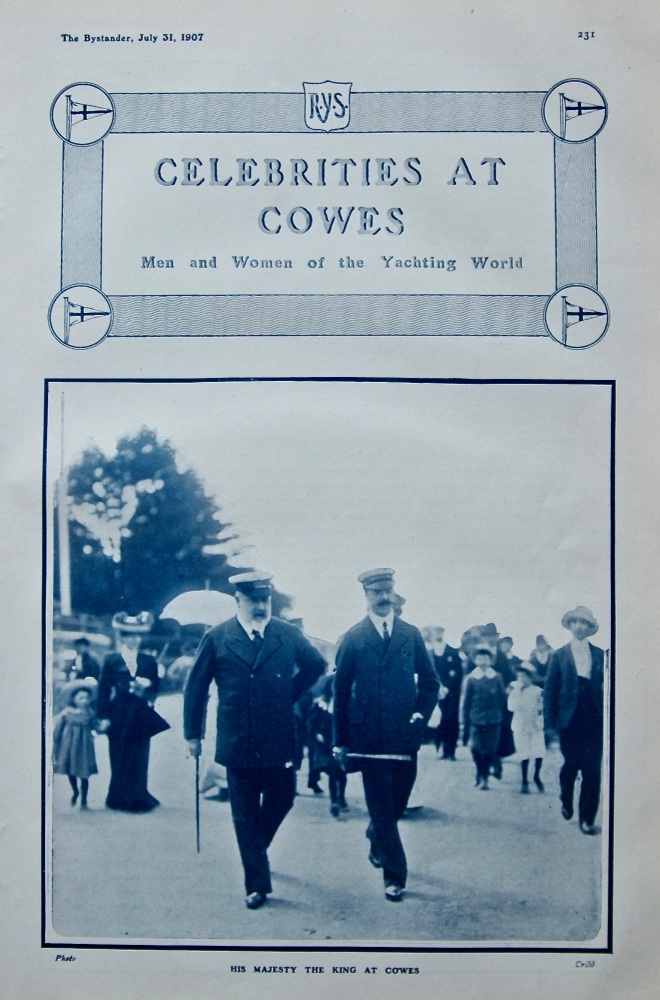 The Bystander, July 31st, 1907.  (Supplement) : Celebrities at Cowes : Celebrities at Cowes : Men and Women of the Yachting World.