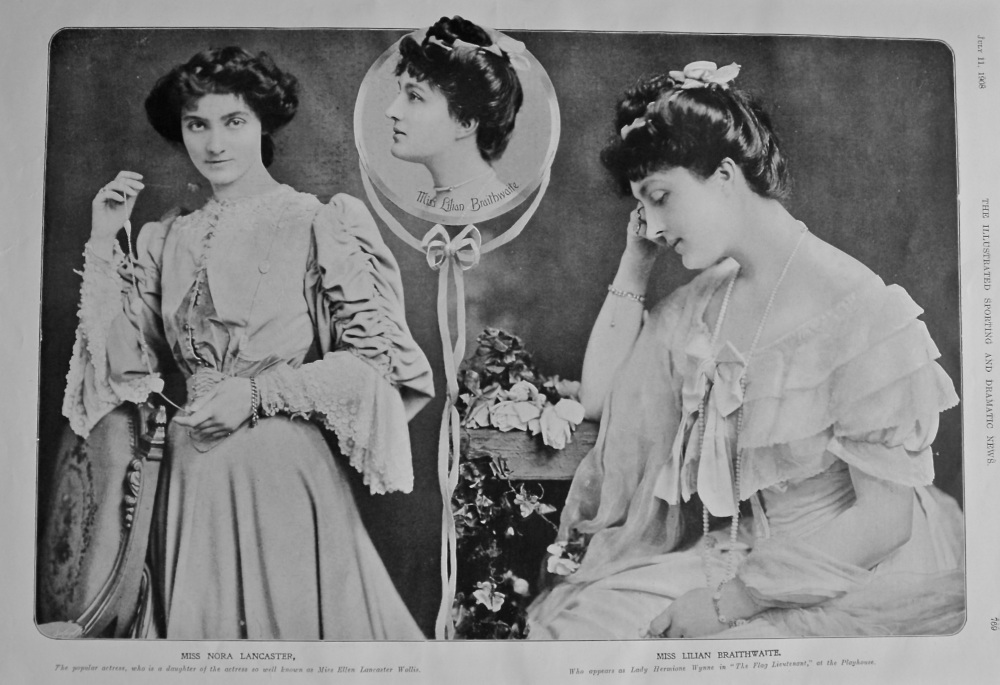 Miss Nora Lancaster, and Miss Lilian Braithwaite. 1908.