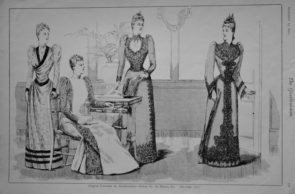 Original Costumes for Gentlewomen- Gowns for the House, &c.  1890.