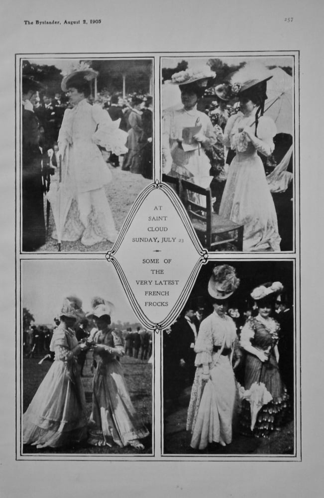 At St. Cloud Sunday, July 23 -  Some of the very Latest French Frocks. 1905.