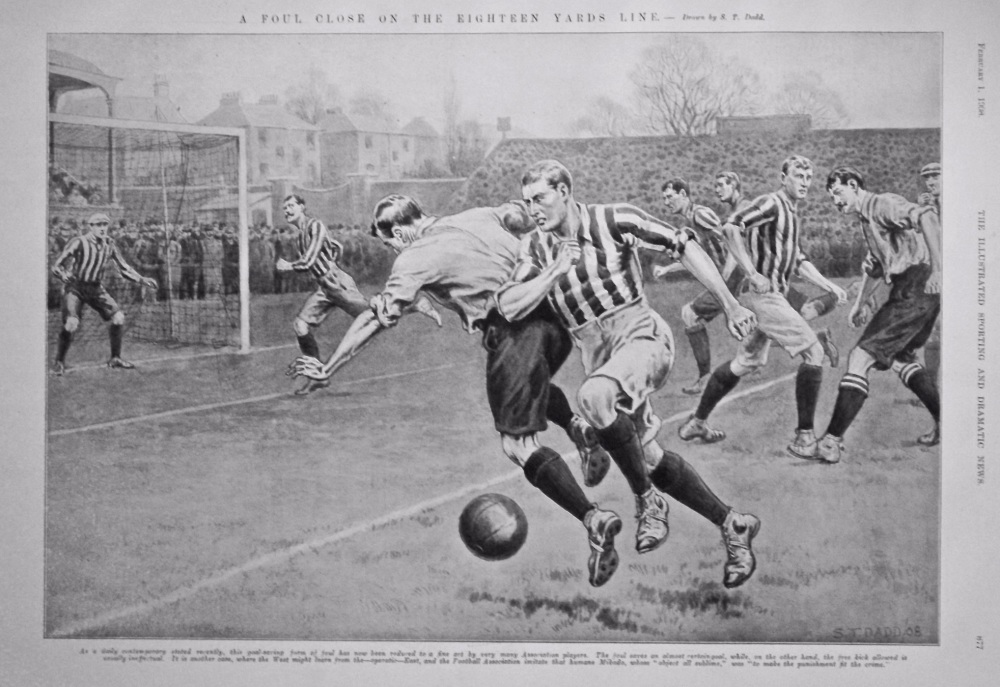 A Foul Close on the Eighteen Yards Line. (Football) 1908.
