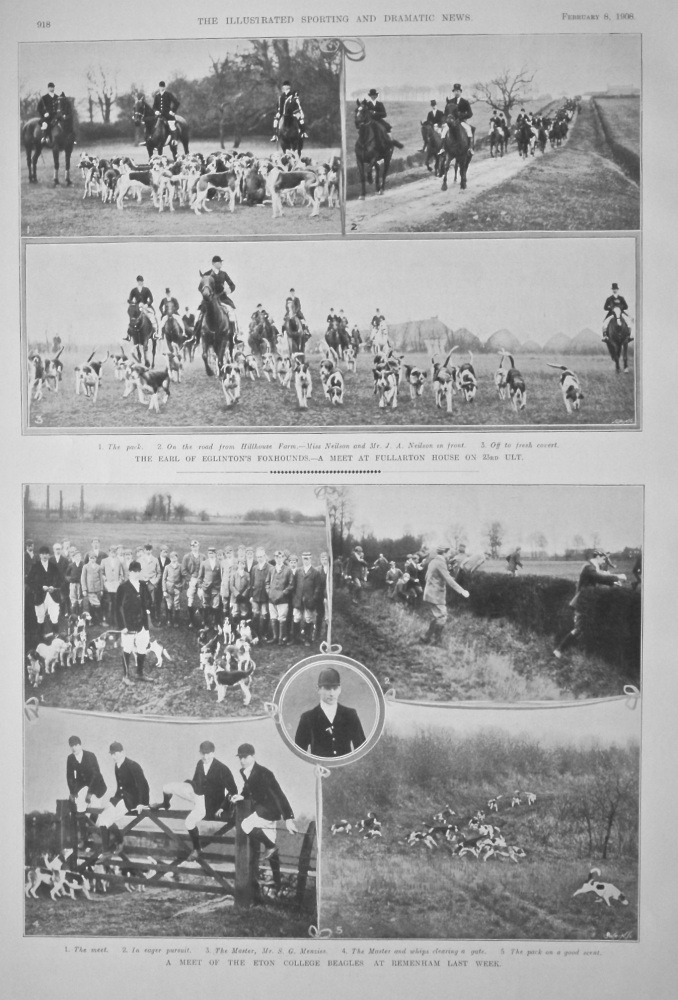 The Earl of Eglinton's Foxhounds.- A Meet at Fullerton House on 23rd, ULT.  1908.