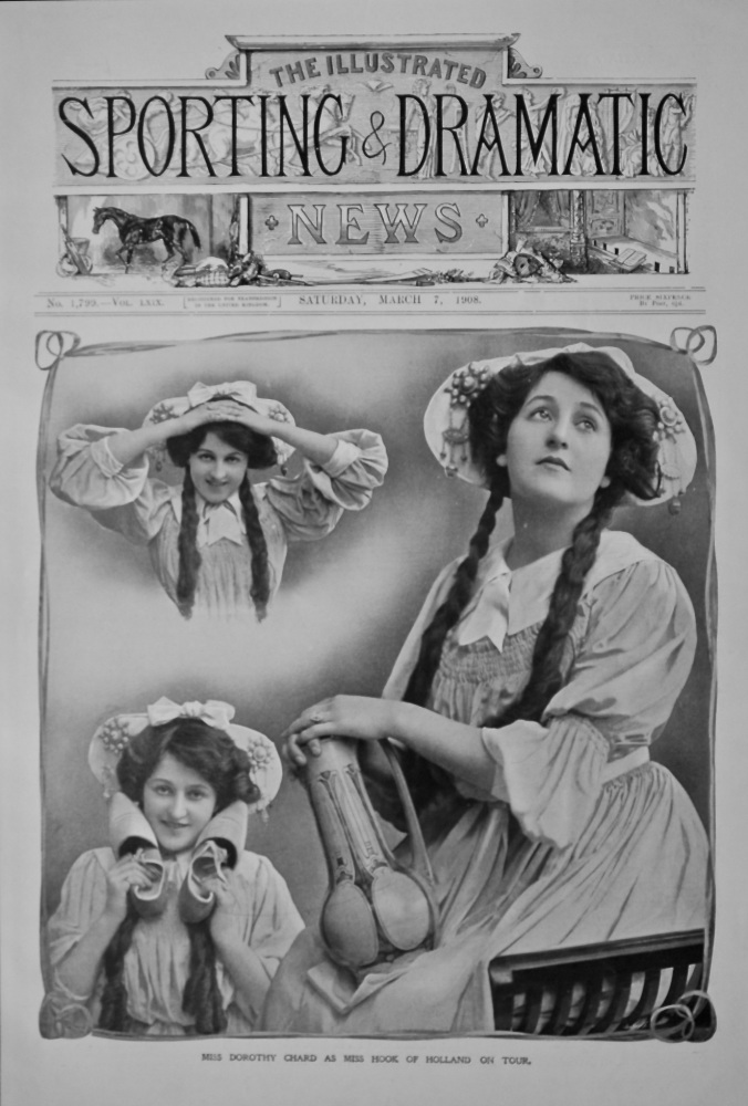 Miss Dorothy Chard as Miss Hook of Holland on Tour.  1908.