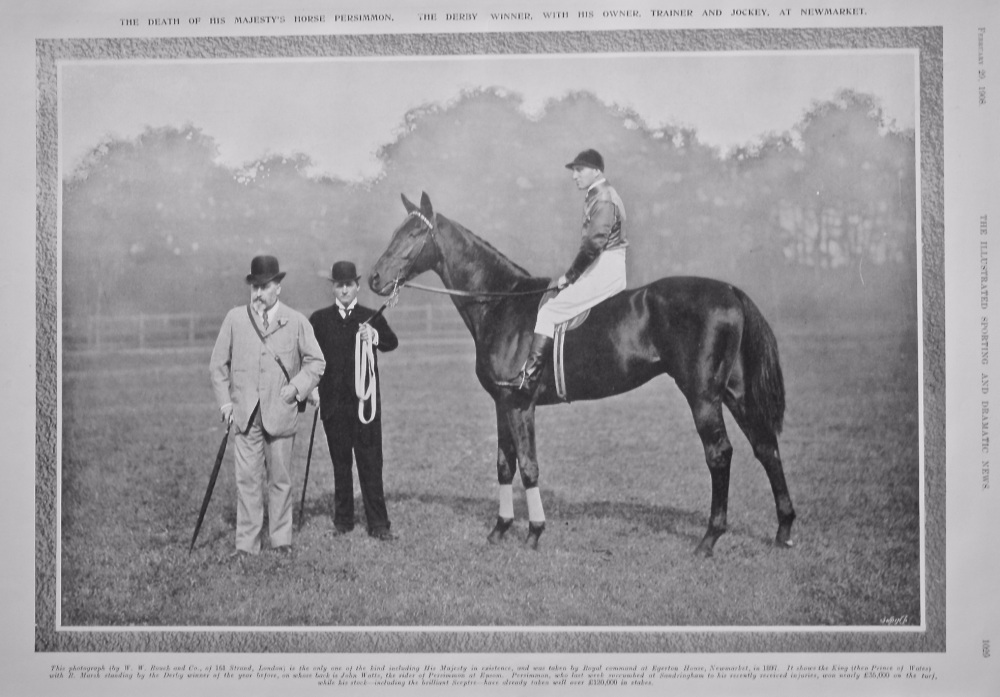 The Death of His Majesty's Horse Persimmon.  The Derby winner, with his Owner, Trainer and Jockey, at Newmarket.  1908.