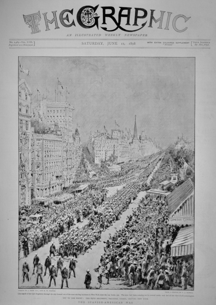 The Spanish-American War. Off to the Front : The 69th Regiment, National Guard, Leaving New York.  1898.