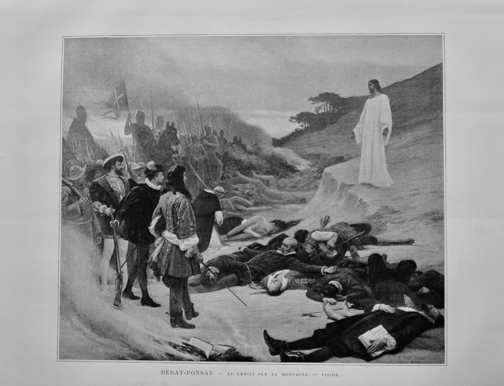 La Christ Sur La Montagne ;- Vision.  (Artist- Debat-Ponsan).  1899.