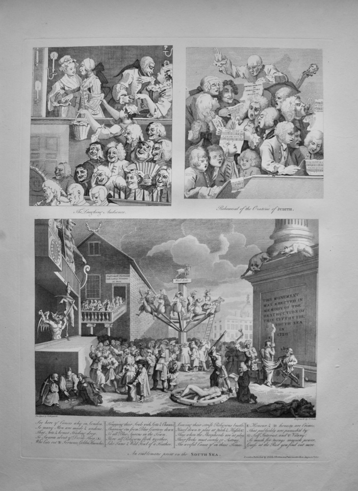 "Hogarth Restored," : The Laughing Audience.  Rehearsal of the Oratorio of Judith.  An Emblematic print on the South Sea. 