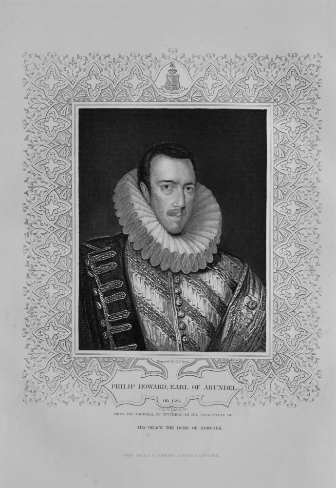 Philip Howard, Earl of Arundel.  
