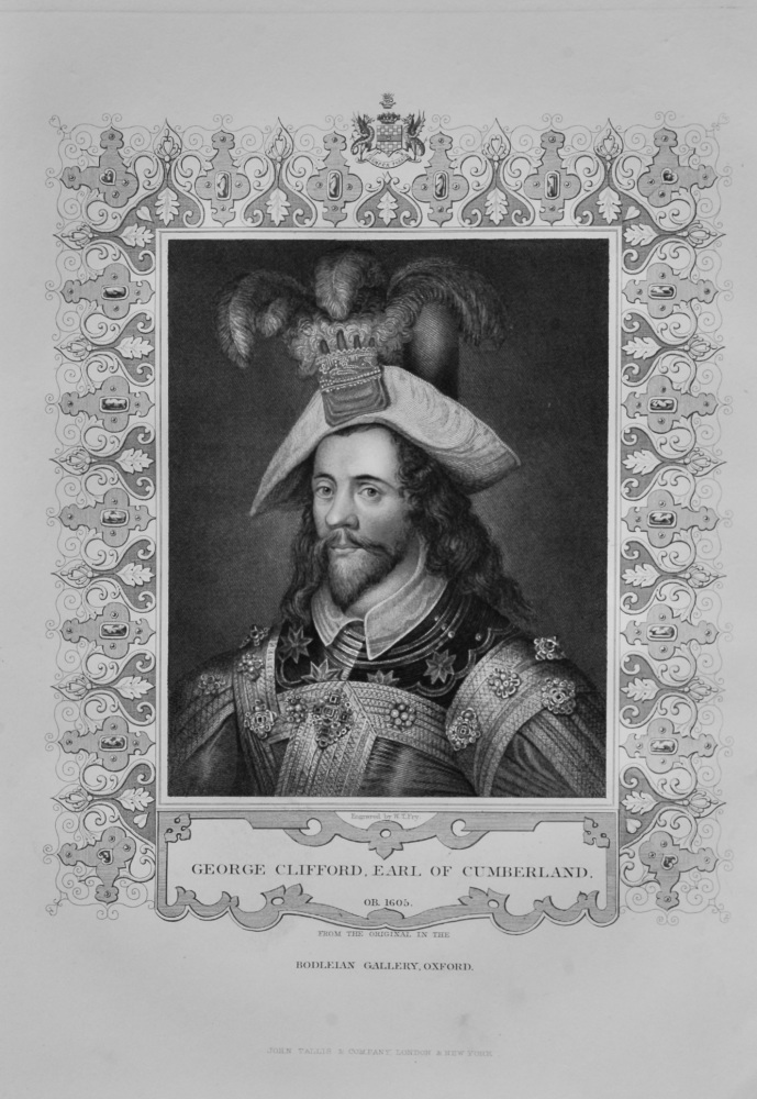 George Clifford, Earl of Cumberland. 