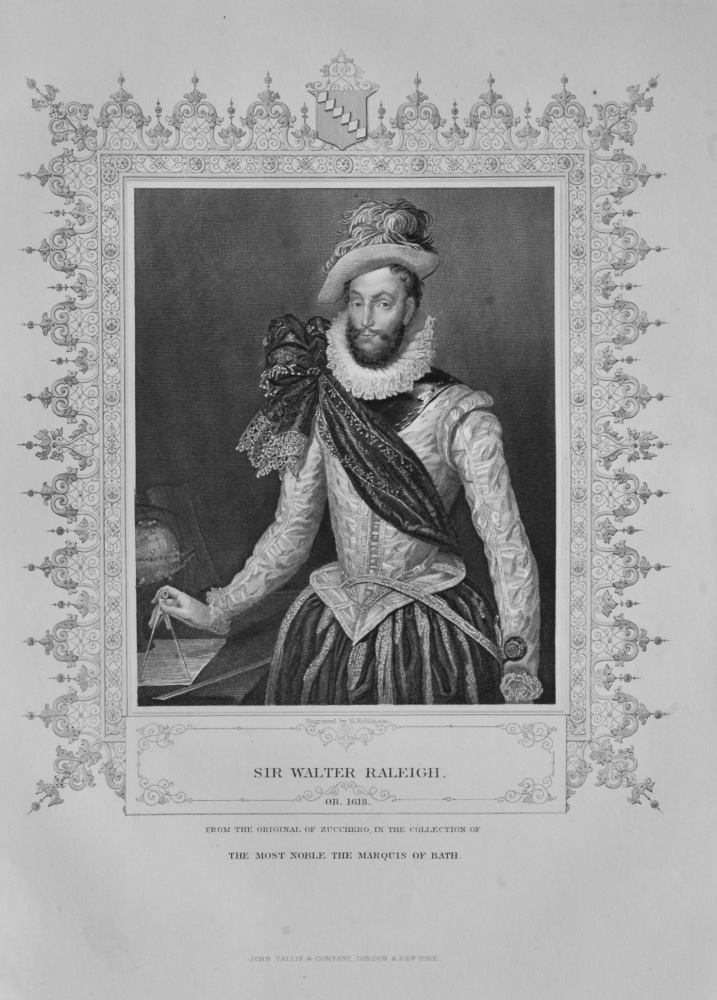Sir Walter Raleigh. 