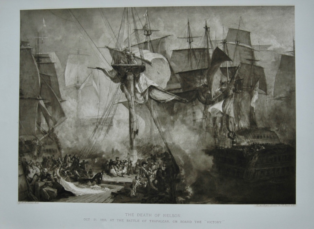 The Death of Nelson. : Oct. 21. 1805, at the Battle of Trafalgar, on Board 