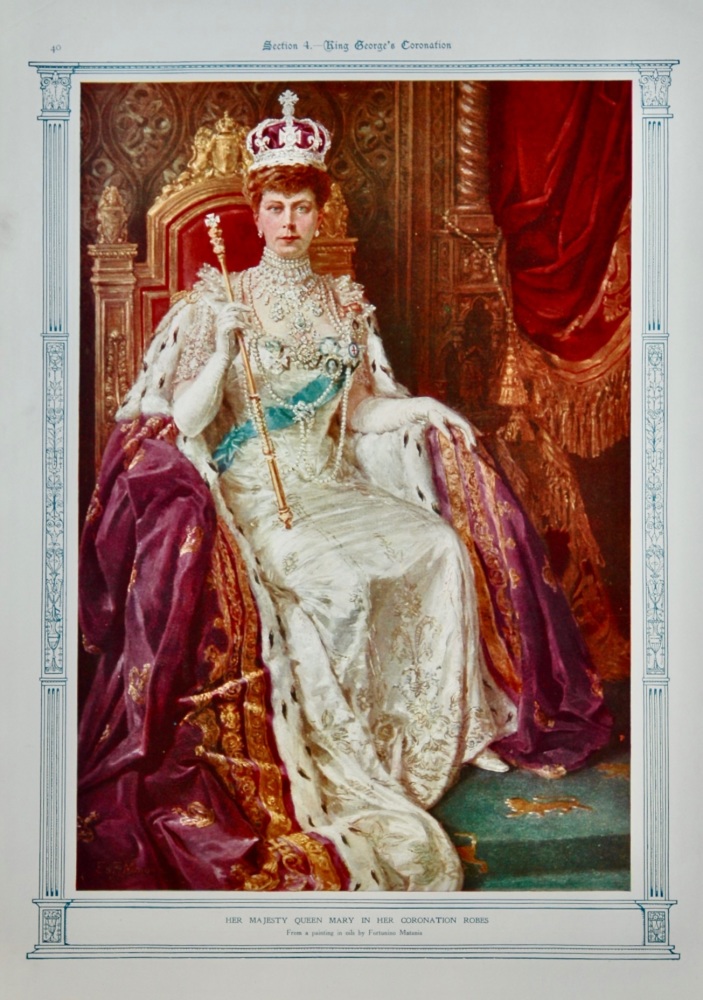Her Majesty Queen Mary in Her Coronation Robes.  1911.