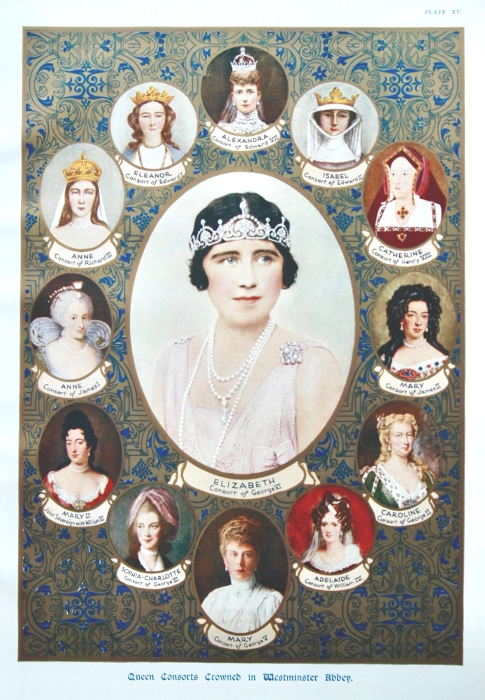 Queen Consorts Crowned in Westminster Abbey.
