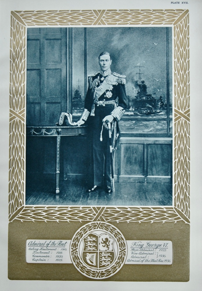 Admiral of the Fleet King George VI.