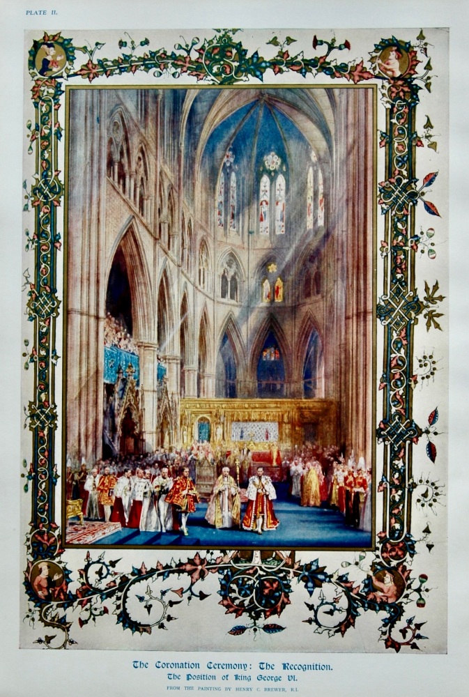 The Coronation Ceremony : The Recognition. The Position of King George VI. 1937.