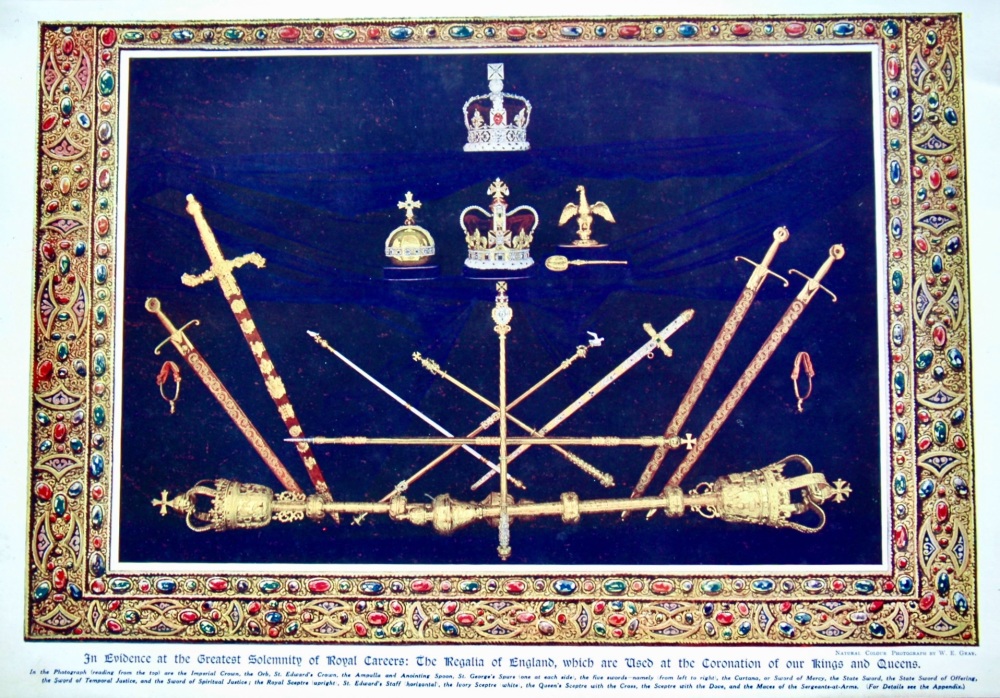 In Evidence at the Greatest Solemnity of Royal Careers : The Regalia of England.  1911.