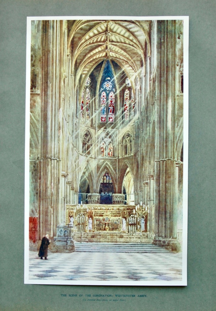 The Scene of the Coronation : Westminster Abbey.  1902.
