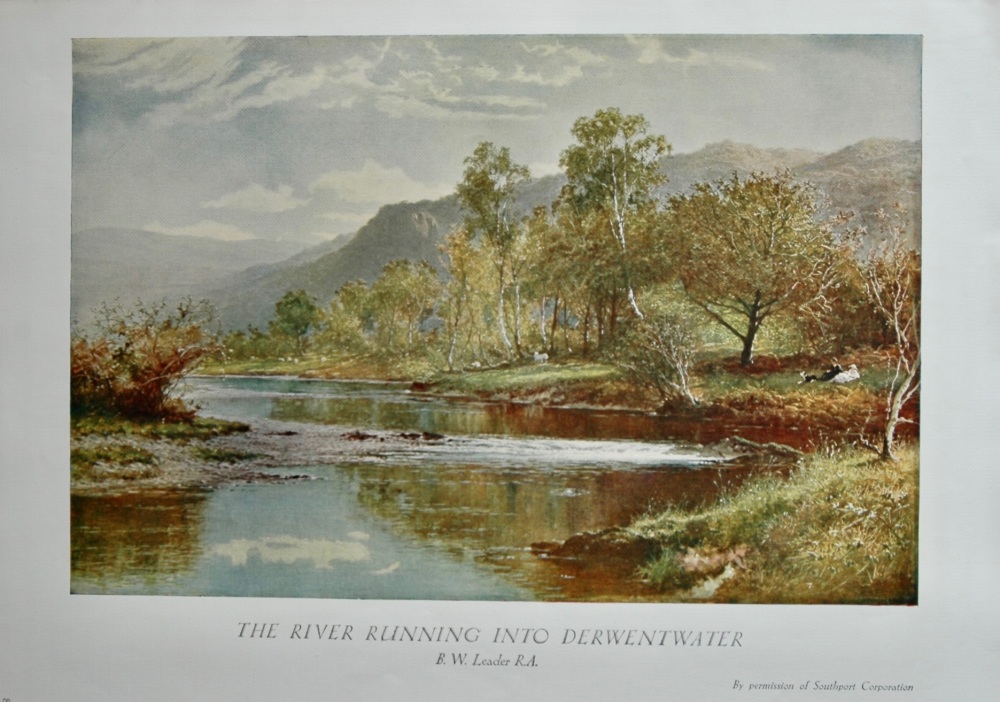 The River Running into Derwentwater.  By B. W. Leader R.A.  1930.