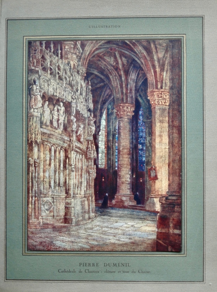 Pierre Dumenil. Cathedrale de Chartres : cloture et tour du Choeur.  1923.