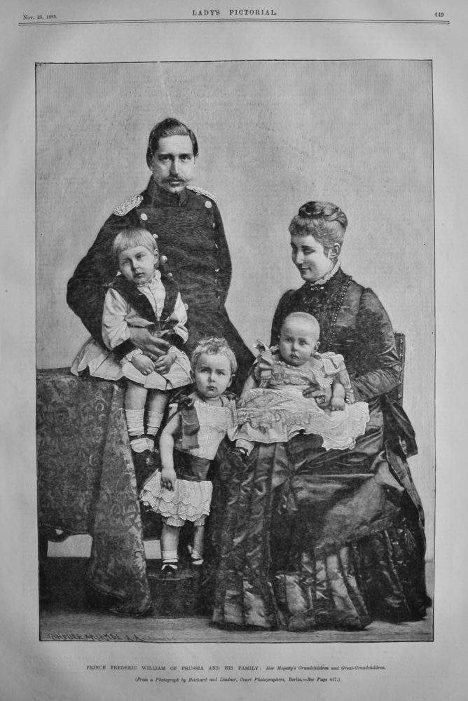 Prince Frederick William of Prussia and His Family : Her Majesty's Grandchildren and Great-Grandchildren.  1885.