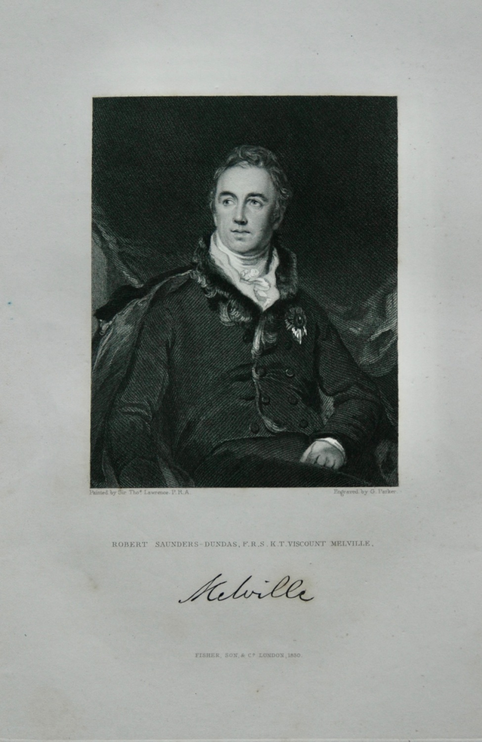 Robert Saunders-Dundas, F.R.S.  K.T. Viscount Melville.  1831.