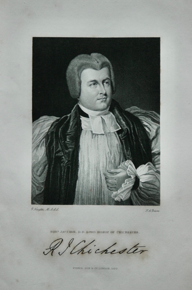 Robert Jas. Carr, D.D. Lord Bishop of Chichester.  1831.
