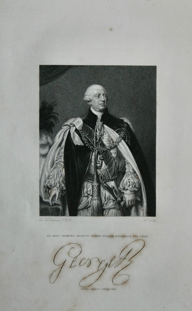 His Most Gracious Majesty, George William Frederick, The Third.  1830.