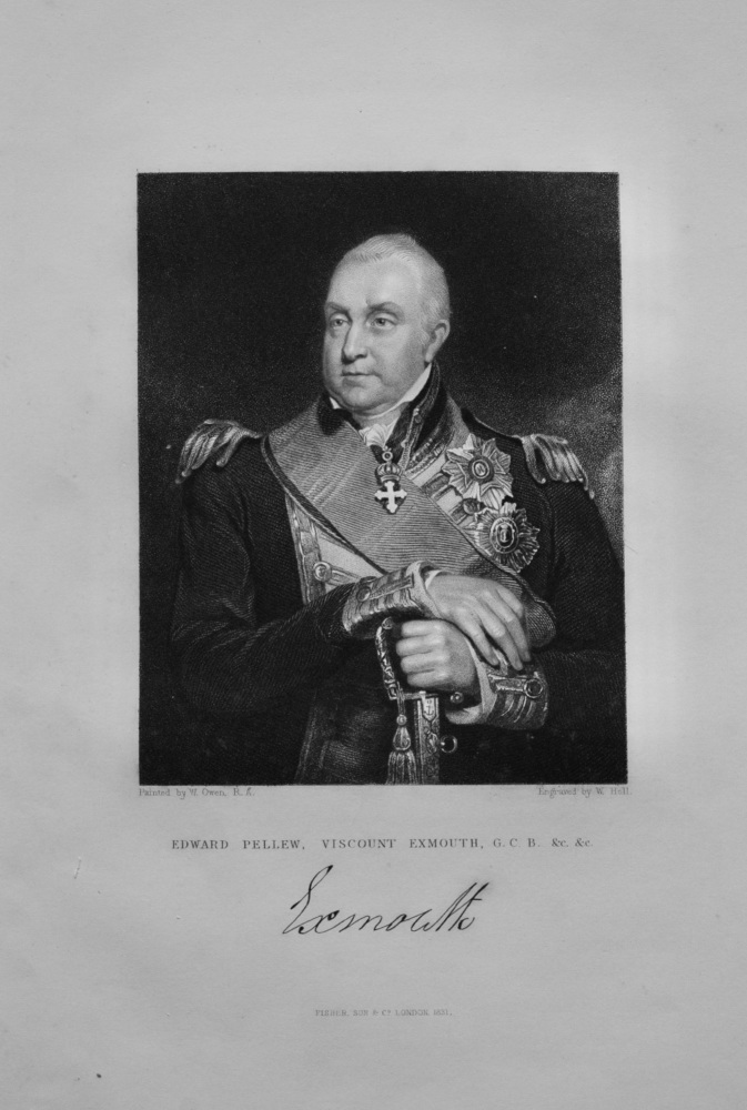 Edward Pellew, Viscount Exmouth, G.C.B.  &c.  1832.