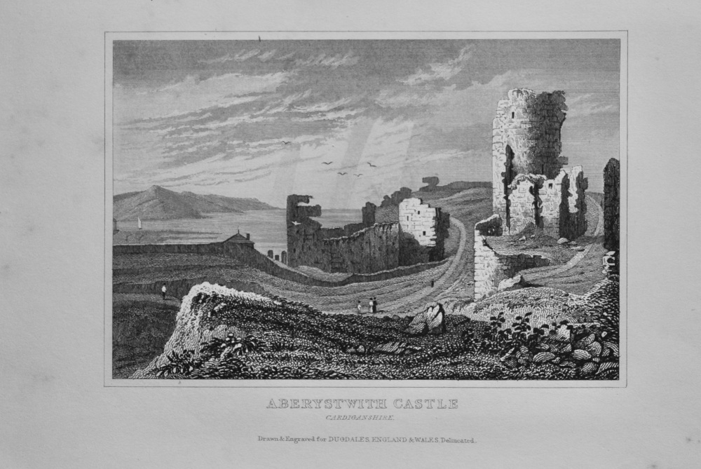 Aberystwith Castle.  Cardiganshire.  1845.