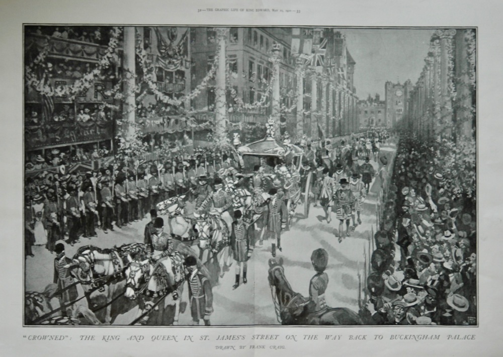 "Crowned" : The King and Queen in St. James's Street on the way back to Buckingham Palace.  (Edward VII).