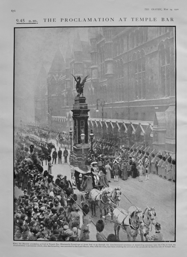 The Proclamation at Temple Bar  9.45 a.m.  (King George V. 1910).