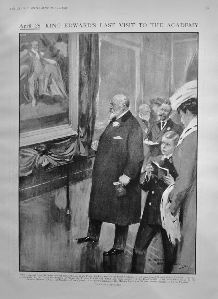 April 28-  King Edward's Last Visit to the Academy.  (Death of King Edward VII.)