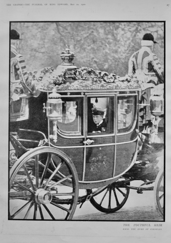 The Youthful Heir : H.R.H. the Duke of Cornwall.  (Funeral of King Edward VII.)