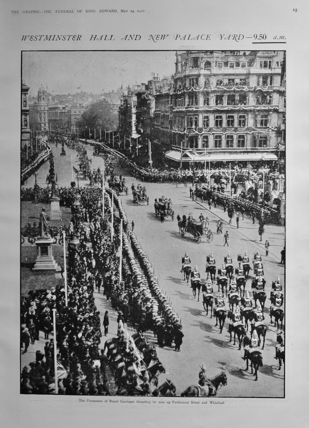 Westminster Hall and New Palace Yard - 9.50  a.m.  (Funeral of King Edward 