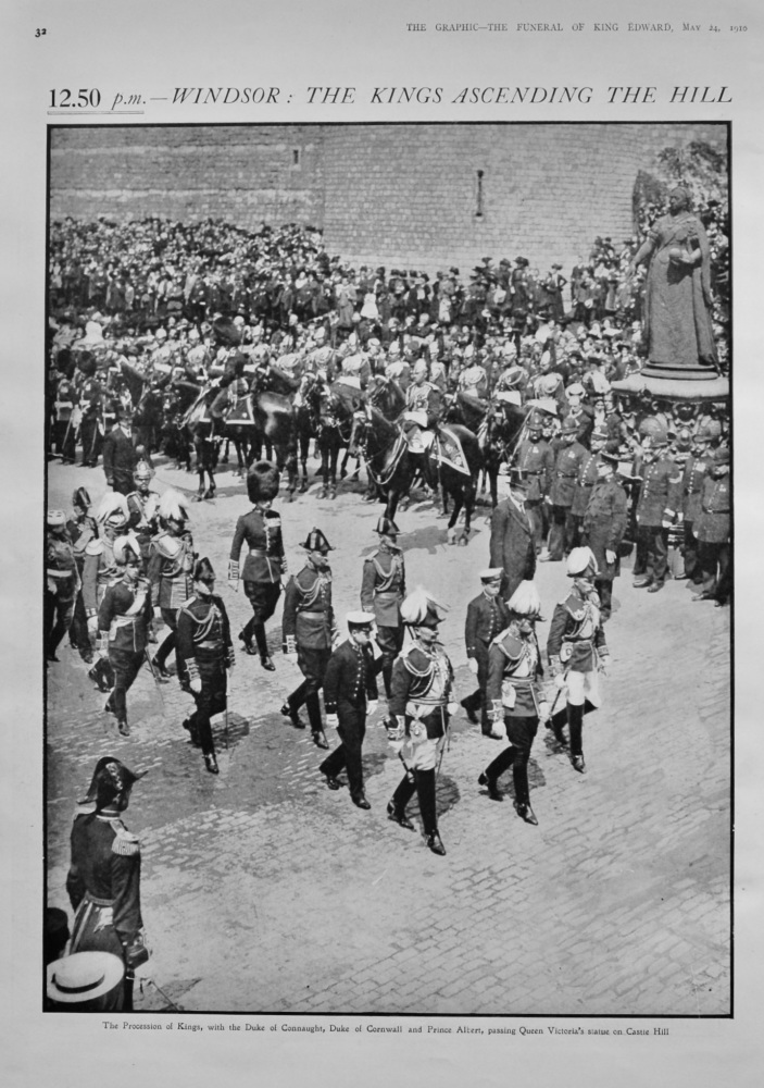 12.50 p.m. - Windsor : The KIngs Ascending the Hill.  (Funeral of King Edward VII.)