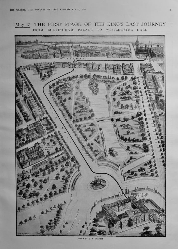 May 17 - The First Stage of the King's Last Journey : Route from Buckingham Palace to Westminster Hall. (Funeral of King Edward VII.)