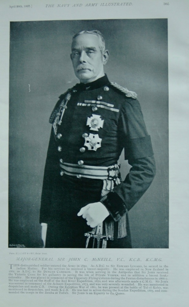 Major-General Sir John C McNeill, V.C., K.C.B., K.C.M.G.- 1897.