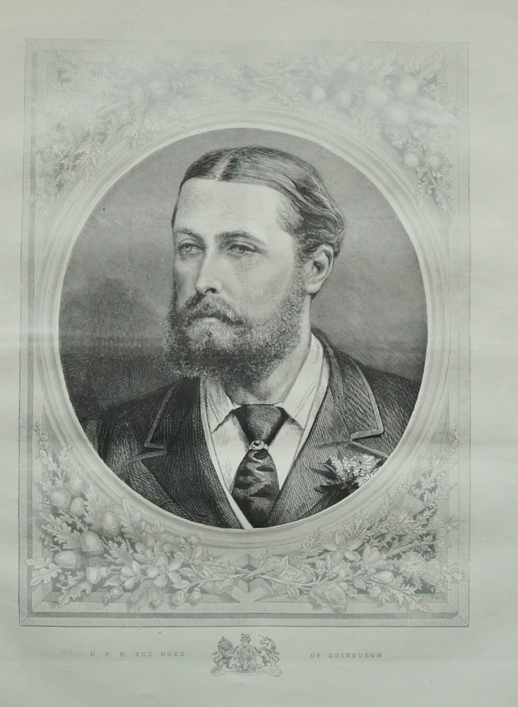 H.R.H The Duke of Edinburgh - 1874