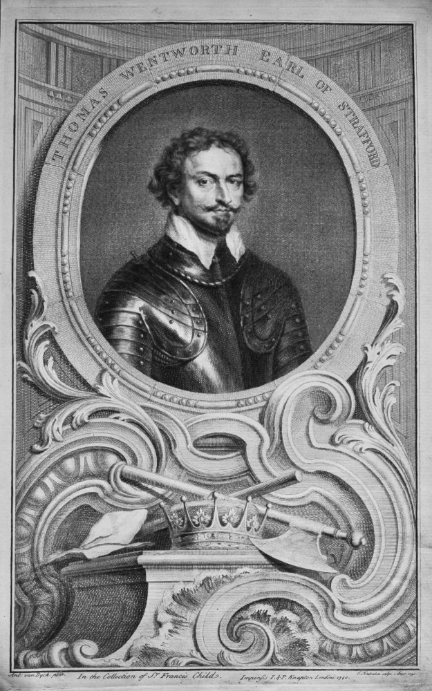 Thomas Wentworth   Earl of Strafford.