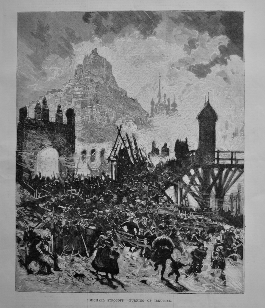 "Michael Strogoff"- Burning of Irkoutsk.  1881.