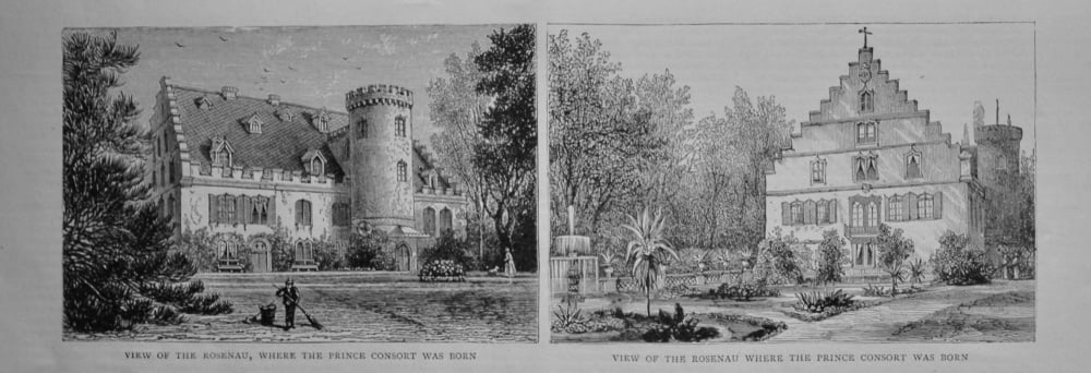 Views of Rosenau, where the Prince Consort was born.  1897.