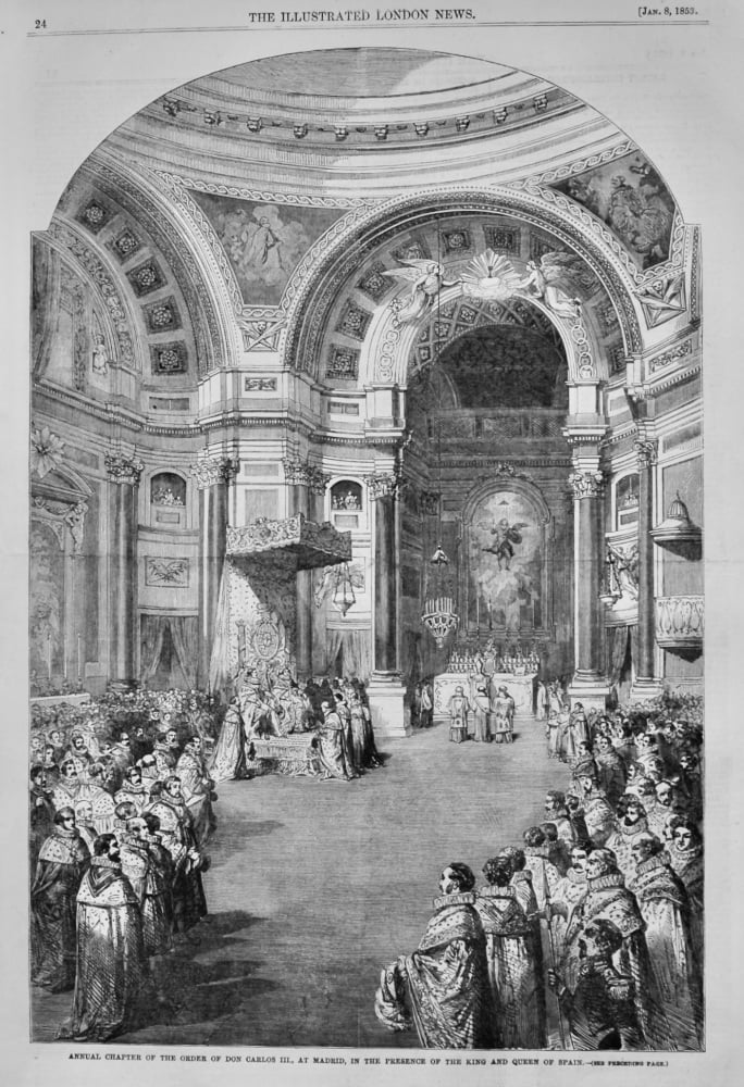 Annual Chapter of the Order of Don Carlos III., at Madrid, in the Presence of the King and Queen of Spain.  1853.